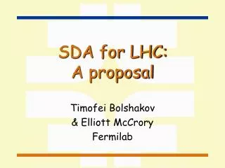 SDA for LHC: A proposal