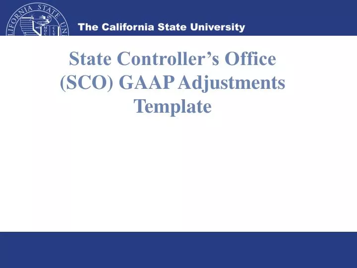 state controller s office sco gaap adjustments template