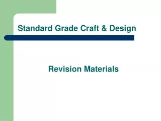 Standard Grade Craft &amp; Design