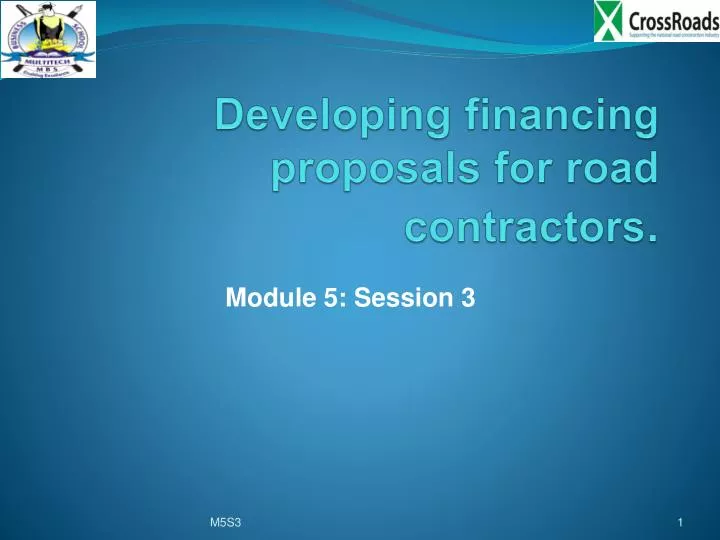 developing financing proposals for road contractors