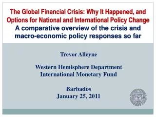Western Hemisphere Department International Monetary Fund Barbados January 25, 2011