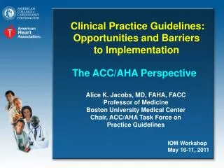 The ACC/AHA Perspective
