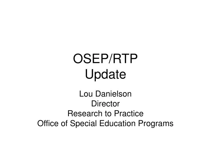 osep rtp update