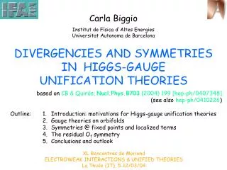 DIVERGENCIES AND SYMMETRIES IN HIGGS-GAUGE UNIFICATION THEORIES