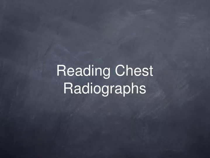 reading chest radiographs