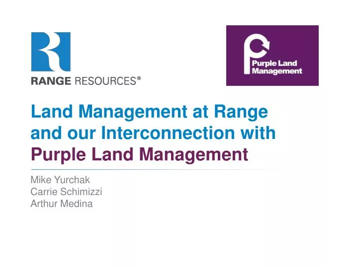 land management at range and our interconnection with purple land management