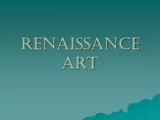 RENAISSANCE ART