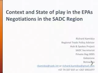 Context and State of play in the EPAs Negotiations in the SADC Region