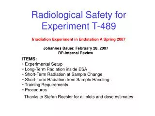 Radiological Safety for Experiment T-489