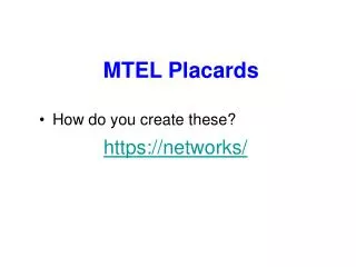 MTEL Placards