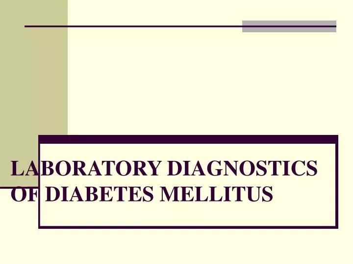 laboratory diagnostics of diabetes mellitus