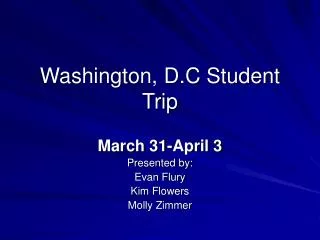 Washington, D.C Student Trip