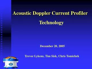 Acoustic Doppler Current Profiler Technology