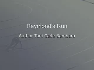 raymond s run