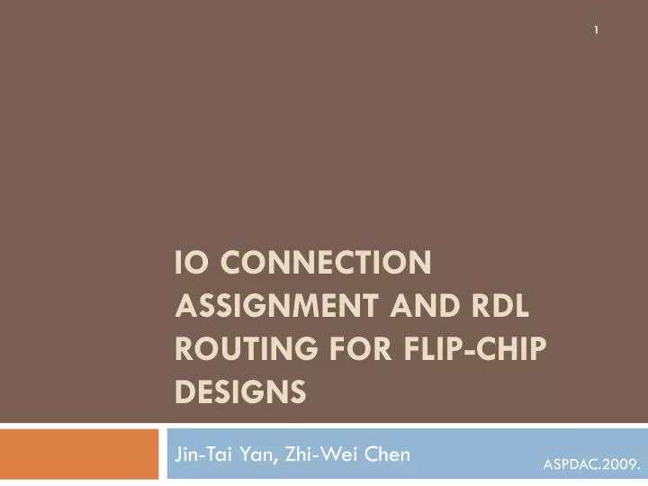 io connection assignment and rdl routing for flip chip designs