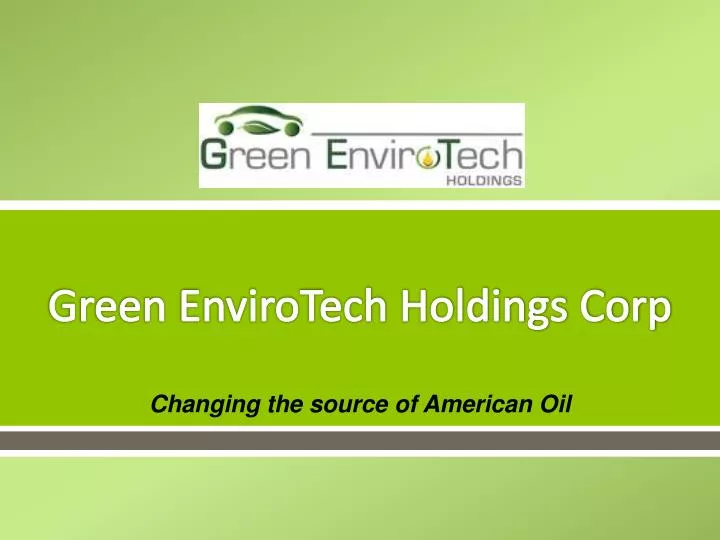green envirotech holdings corp