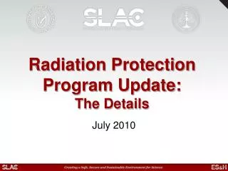 Radiation Protection Program Update: T he Details