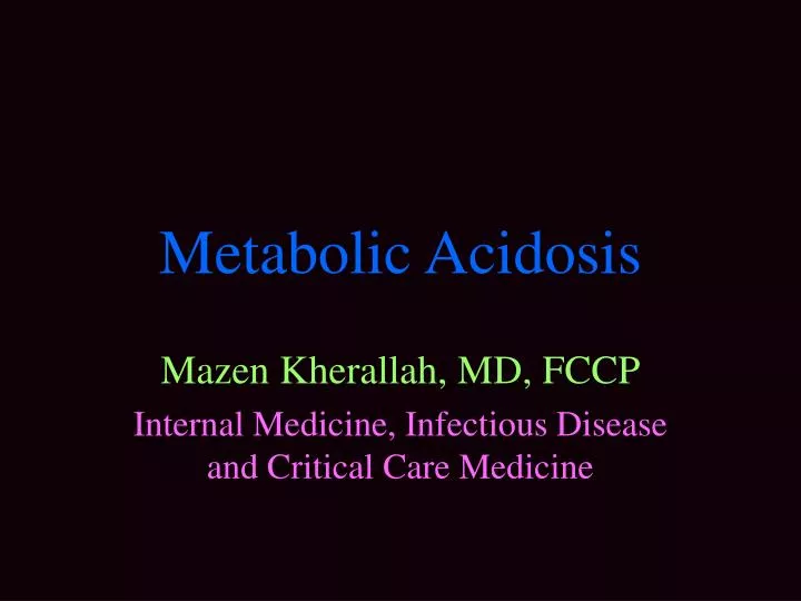 metabolic acidosis