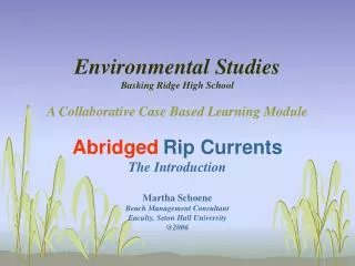Environmental Studies Basking Ridge High School A Collaborative Case Based Learning Module