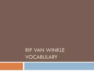 Rip Van Winkle Vocabulary