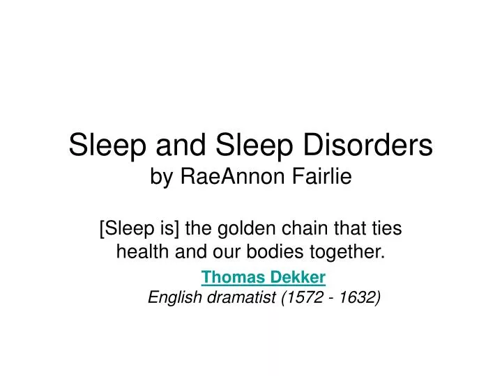 sleep and sleep disorders by raeannon fairlie