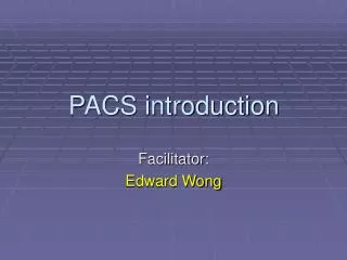 PACS introduction