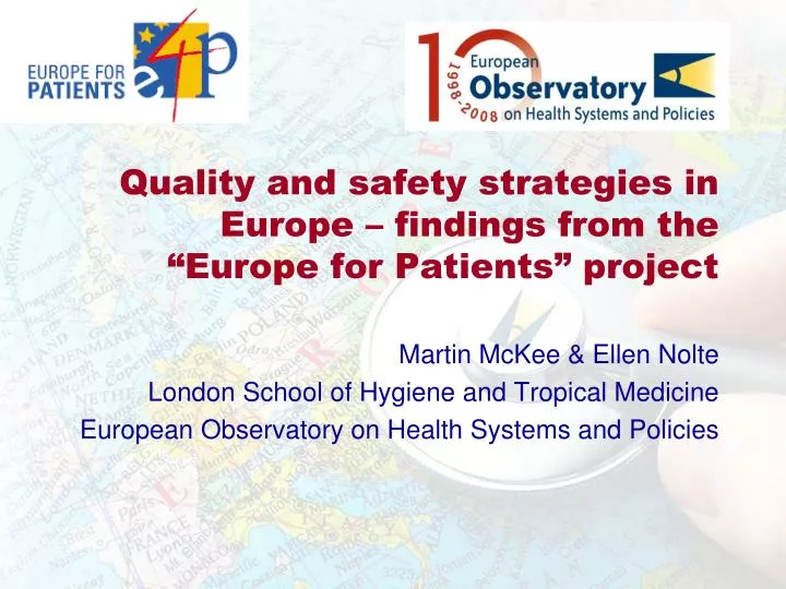 quality and safety strategies in europe findings from the europe for patients project