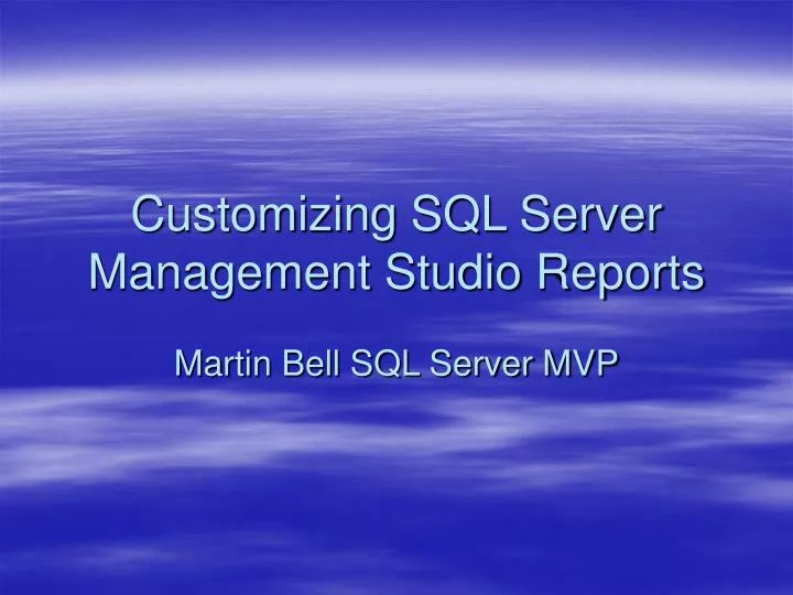customizing sql server management studio reports