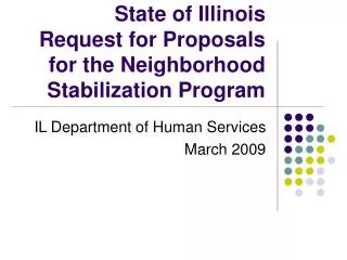 State of Illinois Request for Proposals for the Neighborhood Stabilization Program