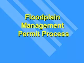 Floodplain Management Permit Process