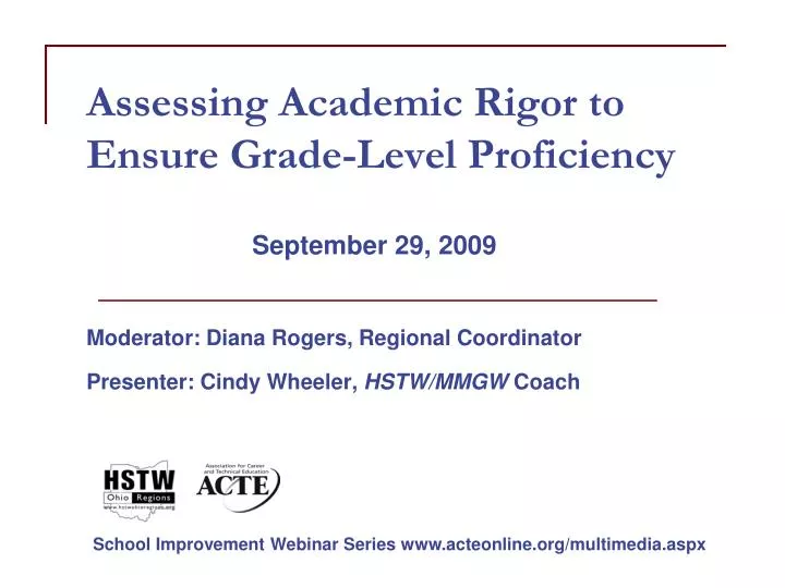assessing academic rigor to ensure grade level proficiency september 29 2009
