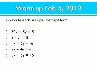 Warm up Feb 5, 2013