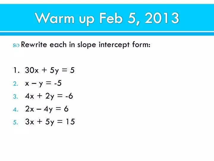 warm up feb 5 2013