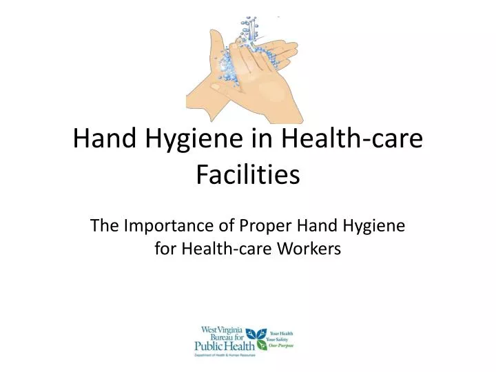 hand hygiene in health care facilities
