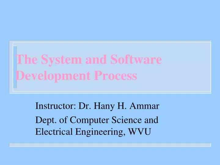 the system and software development process