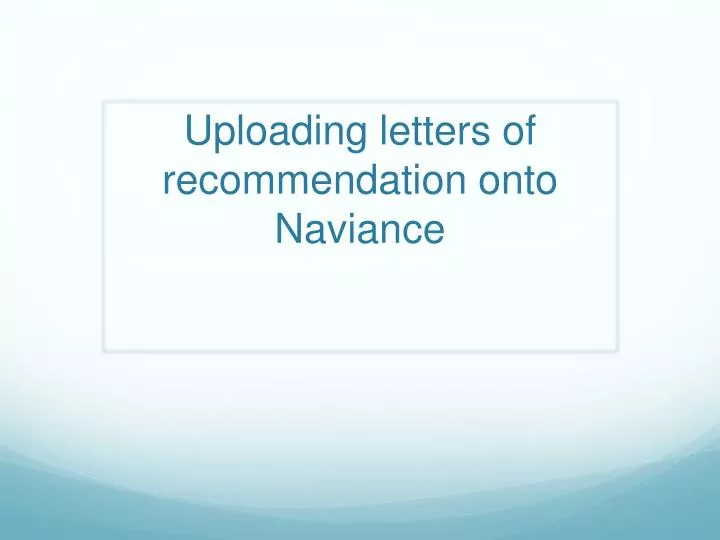 uploading letters of recommendation onto naviance