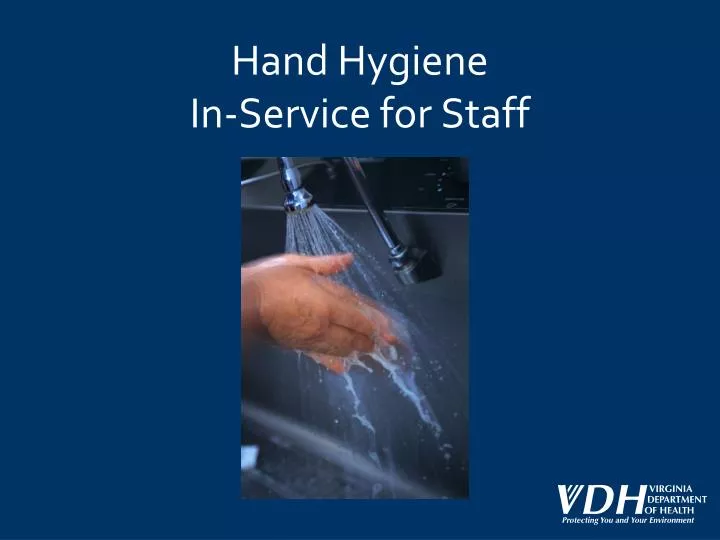 hand hygiene in service for staff