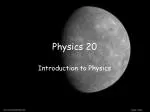 Physics 20 - slide 1