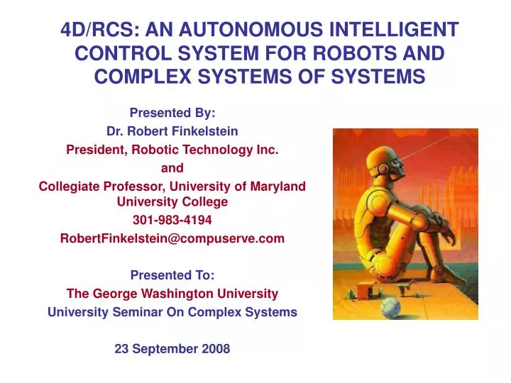 4d rcs an autonomous intelligent control system for robots and complex systems of systems