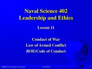 Naval Science 402 Leadership and Ethics