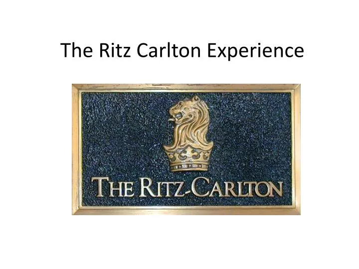 the ritz carlton experience