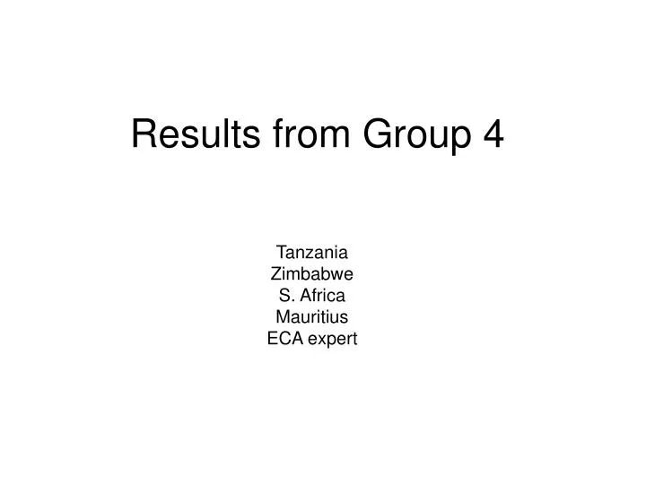 results from group 4