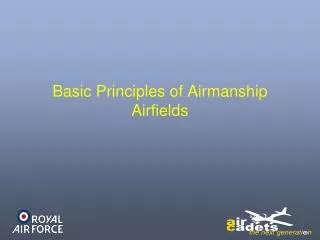 Basic Principles of Airmanship Airfields