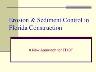 Erosion &amp; Sediment Control in Florida Construction