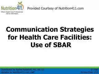 Communication Strategies for Health Care Facilities: Use of SBAR