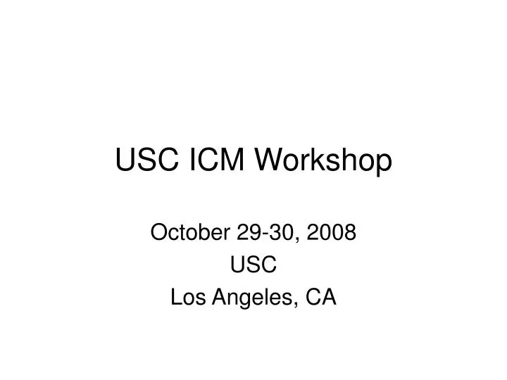 usc icm workshop