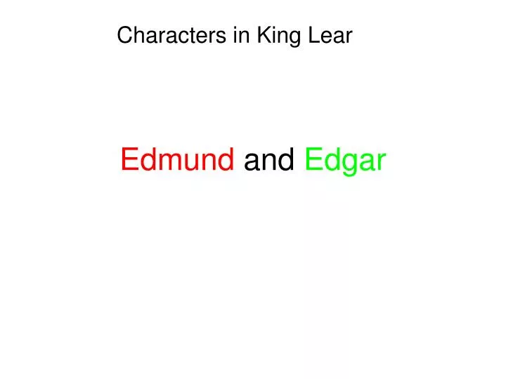 edmund and edgar