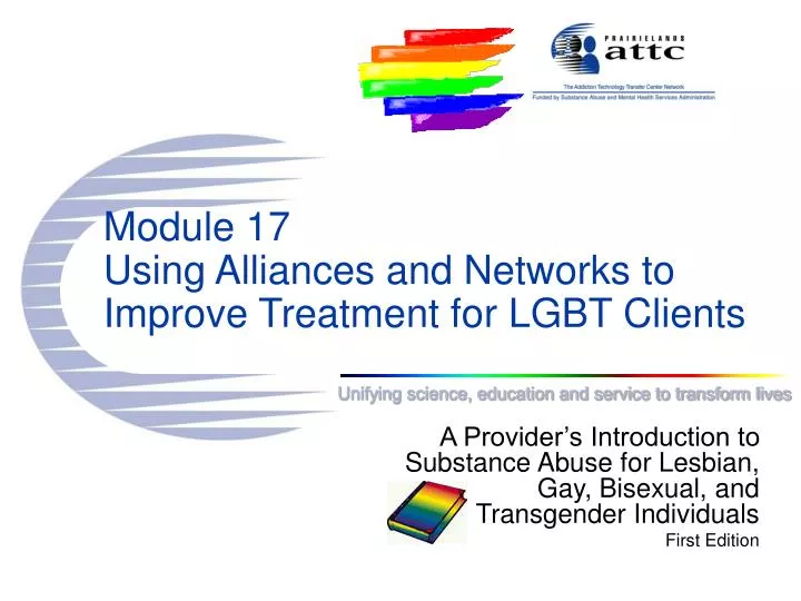 module 17 using alliances and networks to improve treatment for lgbt clients