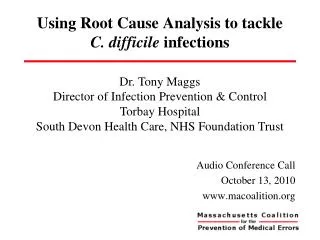 Using Root Cause Analysis to tackle C. difficile infections
