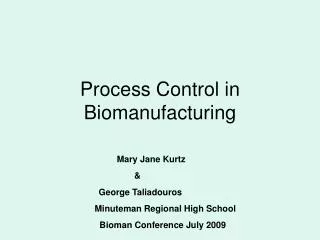 Process Control in Biomanufacturing